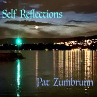 Pat Zumbrunn - Self Reflections (Single Version)