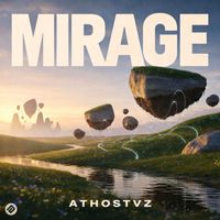 Athostvz - Mirage