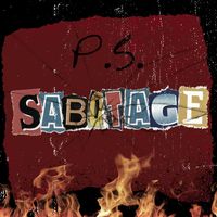 P.S. - sabotage (Explicit)