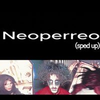 Secret Society - Neoperreo (Sped Up)