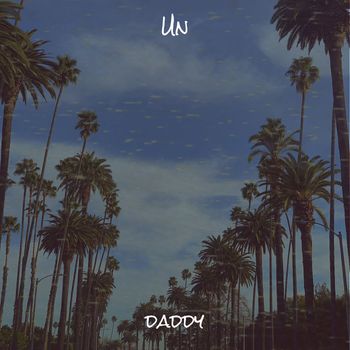 daddy - Un (Explicit)