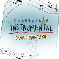 Danilo Montero - Encuentros Instrumental