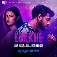 King, OAFF, Savera & Sunny M.R. - Lukkhe (Original Series Soundtrack) (Explicit)