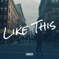 Cooker - Like This