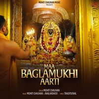 Mohit Chauhan - Maa Baglamukhi Aarti