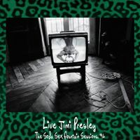 Live Jimi Presley - The Soda Sex Fountain (Session, 94)