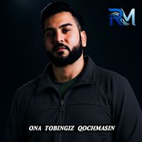 Rustam - Ona Tobingiz Qochmasin
