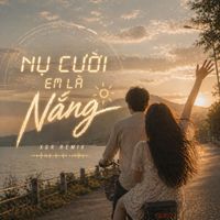 DK Media - Nụ Cười Em Là Nắng - XGR Remix
