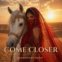 Sahara - Come Closer