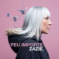 Zazie - Peu importe