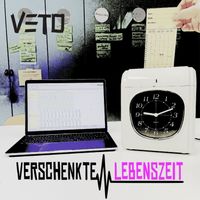 Veto - Verschenkte Lebenszeit