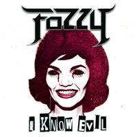 Fozzy - I Know Evil