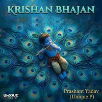 Prashant Yadav - Krishan Bhajan