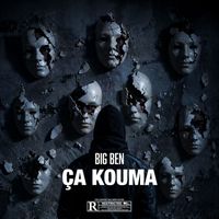 Big Ben - Ça Kouma (Explicit)