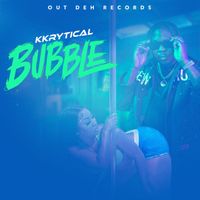 Kkrytical - Bubble (Explicit)