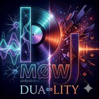 DJ MØW - Duality