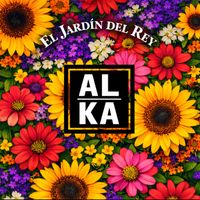 ALKA - El Jardín Del Rey