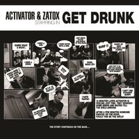 Activator, Zatox - Get Drunk