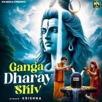 Krishna - Ganga Dharay Shiv