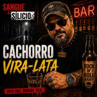 Sangue & Silício - Cachorro Vira-Lata