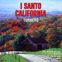 I Santo California - Tornerò