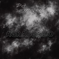 Dj Munrra - AGRADESIDO
