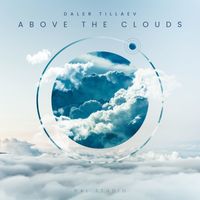 Daler Tillaev - Above the clouds