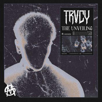 TRVCY - THE UNVEILING (Explicit)