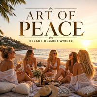 Kolade Olamide Ayodeji - Art of Peace