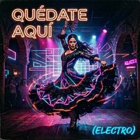 Dj Gabry - Quédate aquí (Electro)