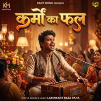 Laxmikant Raja Rana - Karmo ka fal