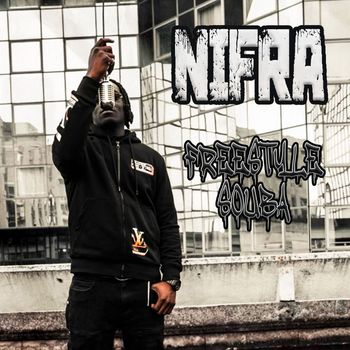 Nifra - Freestyle Souba (Explicit)