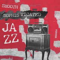 Veirra - Smooth Sophisticated Jazz