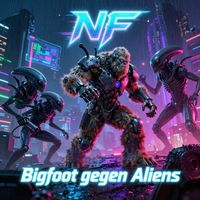 NF - Bigfoot gegen Aliens