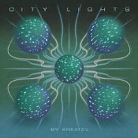 Kreatev - City Lights