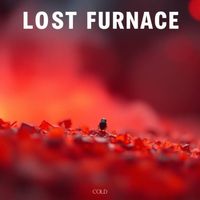 Cold - Lost Furnace