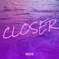 Wolfie - Closer