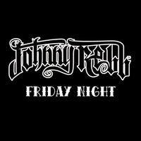 JOHNNY REBB - Friday Night (Explicit)