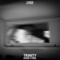 TRINITY - How I Feel