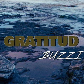 Buzzi - GRATITUD