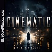 Woter, Bazco - Cinematic