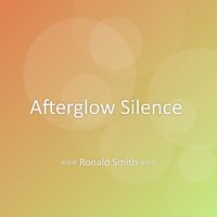 Ronald Smith - Afterglow Silence