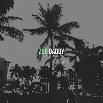 daddy - Zoo (Explicit)