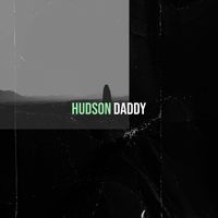 daddy - Hudson (Explicit)