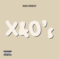 Max Ernst - X&O's (Explicit)