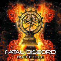 Fatal Discord - On The Edge