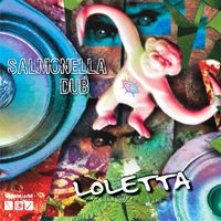 Salmonella Dub - Loletta