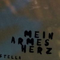 STELLA - Mein Armes Herz
