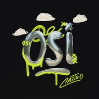 Castro - Osi (Explicit)