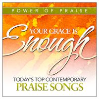 Worship Tracks - Your Grace Is Enough: Today's Top Contemporary Praise Songs